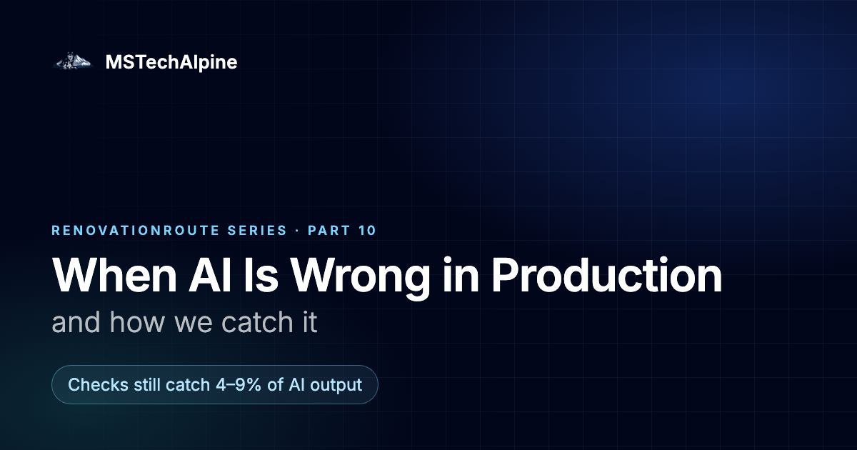 When AI Is Wrong in Production, and How We Catch It